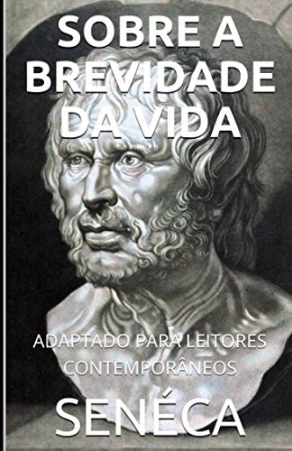 Sobre a Brevidade da Vida